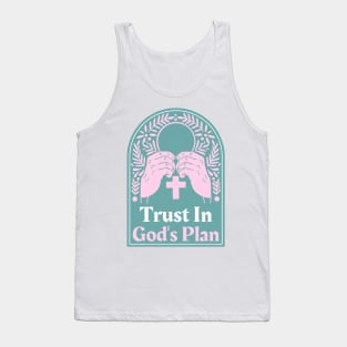 Christian Apparel - Trust In God's Plan. Tank Top